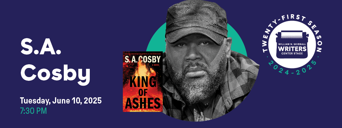 Writers Center Stage presents: S. A. Cosby | Maltz Performing Arts